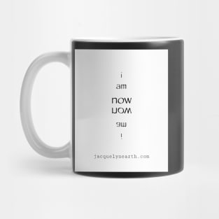 i am now - a reflection Mug